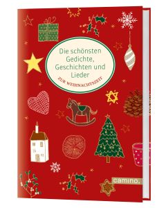 Die schönsten Gedichte, Geschichten und Lieder
