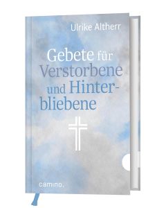 Gebete für Verstorbene und Hinterbliebene
