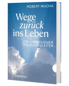 Wege zurück ins Leben