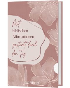 Mit biblischen Affirmationen gestärkt durch den Tag