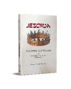 Jeschua - Das Leben des Messias