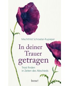 In deiner Trauer getragen