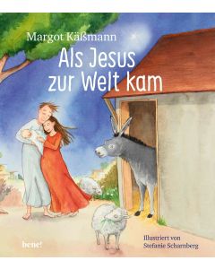 Als Jesus zur Welt kam – ein Bilderbuch für Kinder ab 5 Jahren