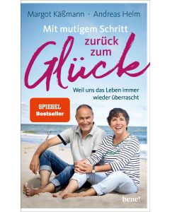 Mit mutigem Schritt zurück zum Glück