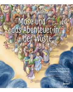 Mose und das Abenteuer in der Wüste