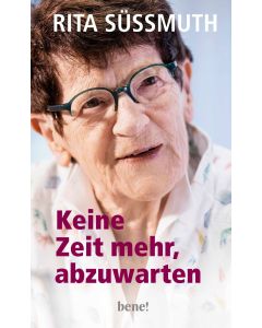 Keine Zeit mehr, abzuwarten