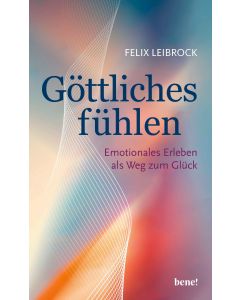 Göttliches fühlen