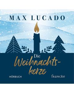 Die Weihnachtskerze