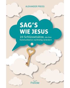 Sag's wie Jesus