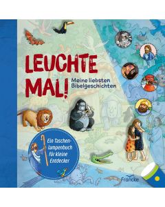 Leuchte mal! Meine liebsten Bibelgeschichten