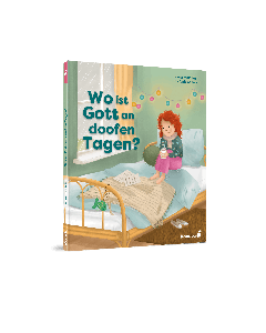Wo ist Gott an doofen Tagen?