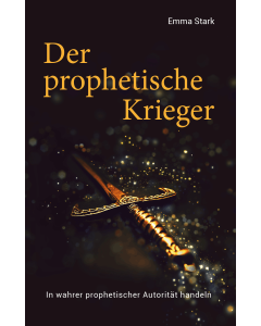 Der prophetische Krieger