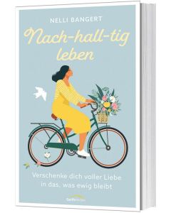 Nach-hall-tig leben