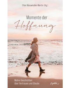 Momente der Hoffnung
