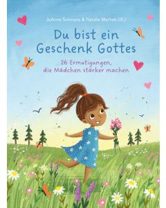 Du bist ein Geschenk Gottes