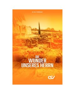 Die Wunder unseres Herrn
