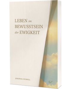 Leben im Bewusstsein der Ewigkeit