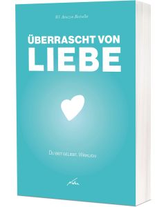 Überrascht von Liebe