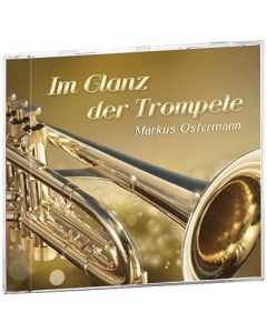 Im Glanz der Trompete (CD)