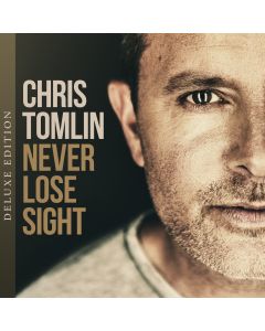 Never Lose Sight - Deluxe Edition (CD)
