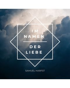 Samuel Harfst - Im Namen der Liebe (CD)
