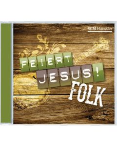 Feiert Jesus! Folk (CD)