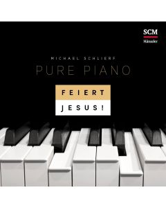 Feiert Jesus! Pure Piano (CD)