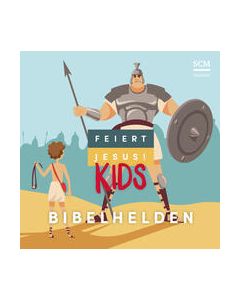 Feiert Jesus! Kids - Bibelhelden (CD)