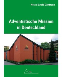 Adventistische Mission in Deutschland