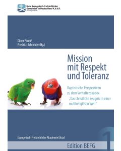Mission mit Respekt und Toleranz