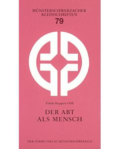Der Abt als Mensch