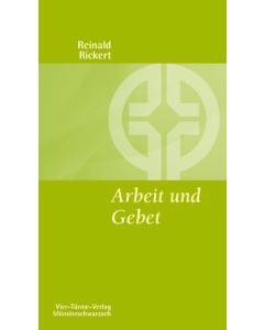 Arbeit und Gebet