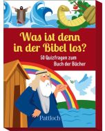 Was ist denn in der Bibel los?