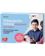 Pädagogische Haltung entwickeln und leben