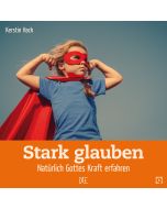 Stark glauben