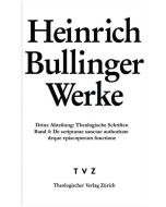 Bullinger, Heinrich: Werke