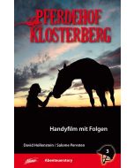 Pferdehof Klosterberg – Handyfilm mit Folgen