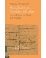Musikalische und theologische Etüden