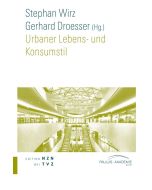 Urbaner Lebens- und Konsumstil