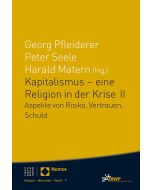 Kapitalismus – eine Religion in der Krise II
