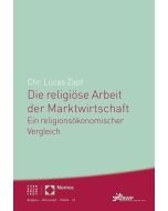 Die religiöse Arbeit der Marktwirtschaft