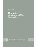 Die Ursprünge der alttestamentlichen Apokalyptik
