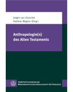 Anthropologie(n) des Alten Testaments