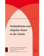 Gottesdienste und religiöse Feiern in der Schule