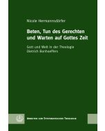 Beten, Tun des Gerechten und Warten auf Gottes Zeit