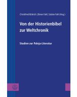 Von der Historienbibel zur Weltchronik