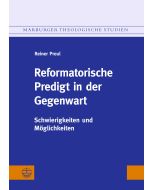 Reformatorische Predigt in der Gegenwart