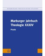 Marburger Jahrbuch Theologie XXXIV