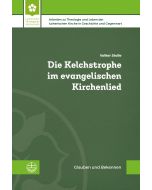 Die Kelchstrophe im evangelischen Kirchenlied
