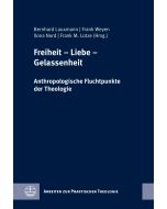 Freiheit – Liebe – Gelassenheit